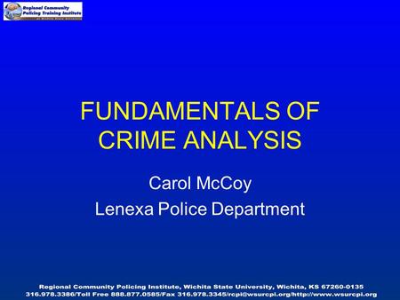 FUNDAMENTALS OF CRIME ANALYSIS