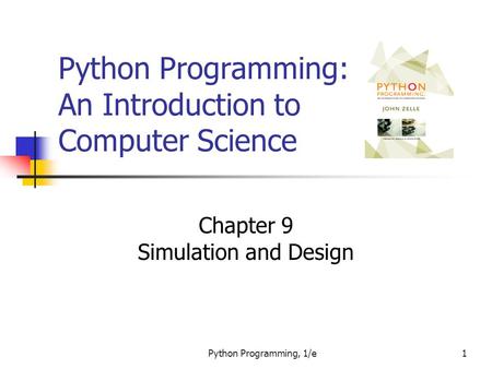 Python Programming: An Introduction to Computer Science