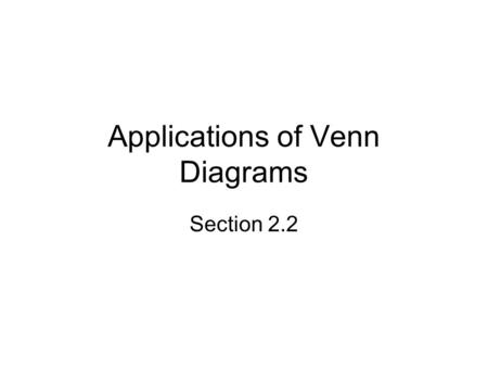 Applications of Venn Diagrams