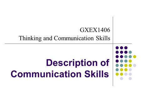 Description of Communication Skills