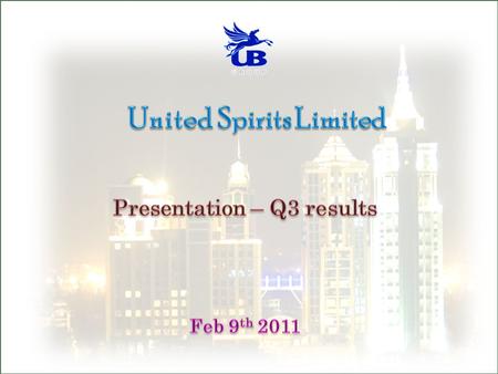 USL normalised results with Balaji Merger Q3 (Oct – Dec) 2009-10 2010-11 Normalised W/o Balaji TMU Accounting Adjustments Brand Launch Expenses BALAJI.