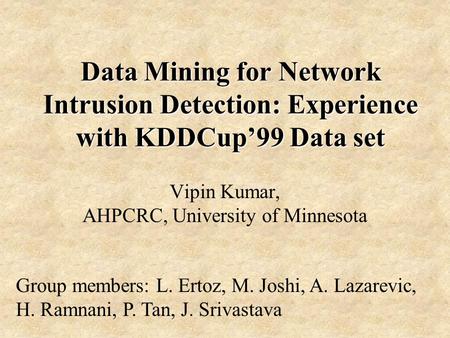 Vipin Kumar, AHPCRC, University of Minnesota