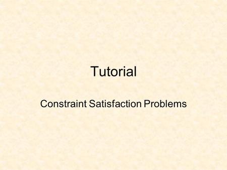 Constraint Satisfaction Problems