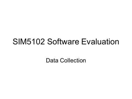 SIM5102 Software Evaluation