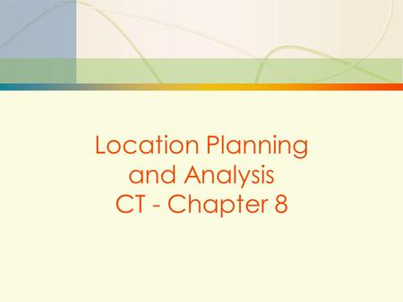 Location Planning and Analysis