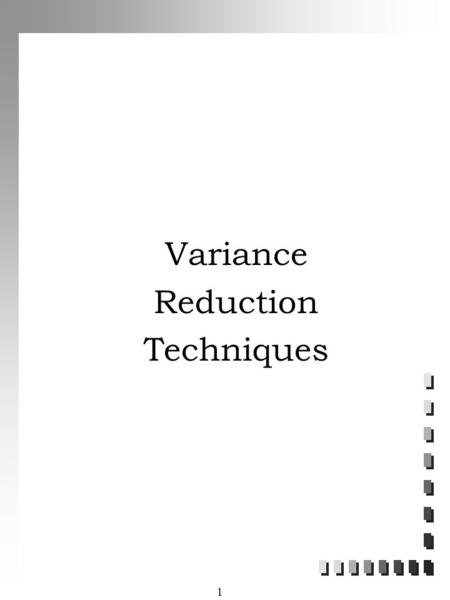 Variance Reduction Techniques