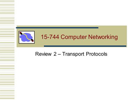 Review 2 – Transport Protocols