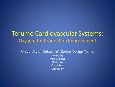 Terumo Cardiovascular Systems: Oxygenator Production Improvement