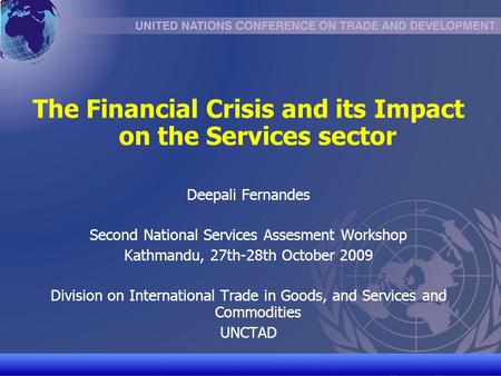 The Financial Crisis and its Impact on the Services sector