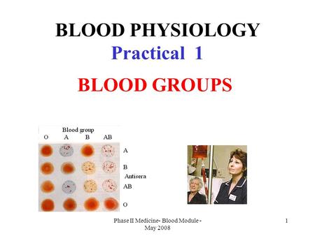 BLOOD PHYSIOLOGY Practical 1