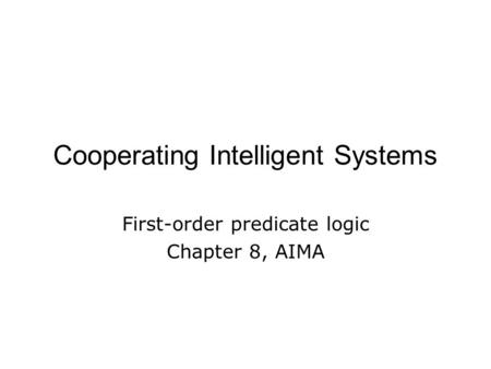 Cooperating Intelligent Systems