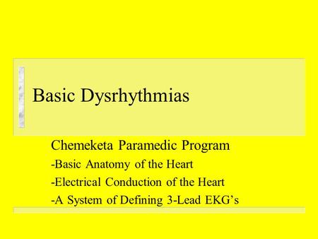 Basic Dysrhythmias Chemeketa Paramedic Program