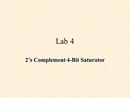 2’s Complement 4-Bit Saturator