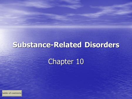 Substance-Related Disorders