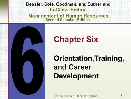 Chapter Six Orientation,Training, and Career Development 6