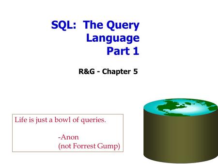 SQL: The Query Language Part 1