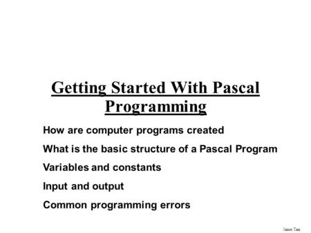 Getting Started With Pascal Programming