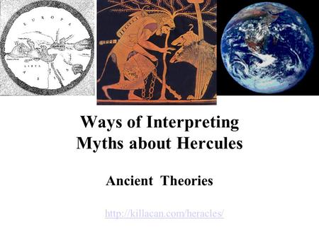 Ways of Interpreting Myths about Hercules