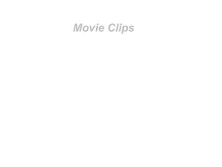 Movie Clips. Movie clip symbols Movie clips have their own timeline A Movie clips timeline can contain content and be animated just like the main timeline.