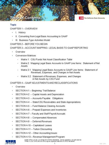 1 12887 ORA © 2008 KPMG LLP, the U.S. member firm of KPMG International, a Swiss cooperative. All rights reserved. Printed in U.S.A. KPMG and the KPMG.