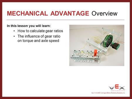 MECHANICAL ADVANTAGE Overview