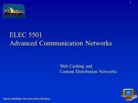 Advanced Communication Networks