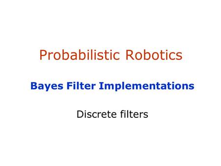 Probabilistic Robotics