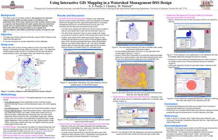 Background: This study is part of a broader research ‘Development of a decision support system (DSS) and data needs for the Beaver Lake watershed.’One.