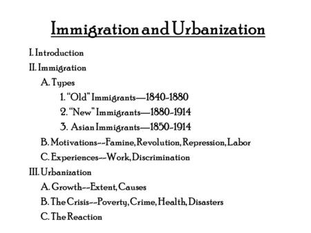 Immigration and Urbanization