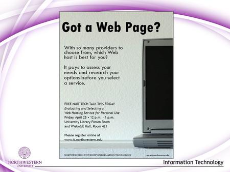 Agenda Pubweb retirement Web host types and services Assessing your needs Campus resources for site design Sample host overview.