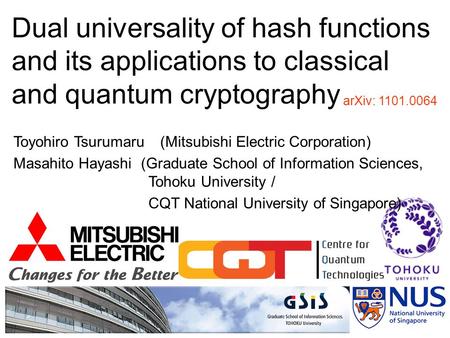 Toyohiro Tsurumaru (Mitsubishi Electric Corporation) Masahito Hayashi (Graduate School of Information Sciences, Tohoku University / CQT National University.