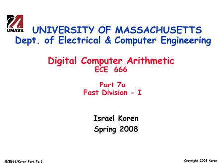 UNIVERSITY OF MASSACHUSETTS Dept