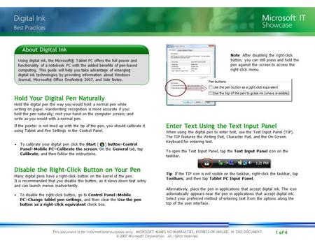 1 of 4 To calibrate your digital pen click the Start ( ) button>Control Panel>Mobile PC>Calibrate the screen. On the General tab, tap Calibrate, and then.