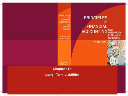 Chapter 11  Long - Term Liabilities. Chapter 11Mugan-Akman 20052-36.