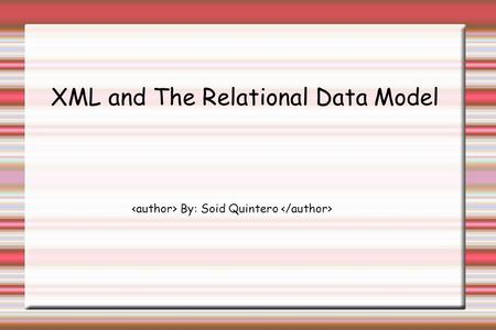 XML and The Relational Data Model