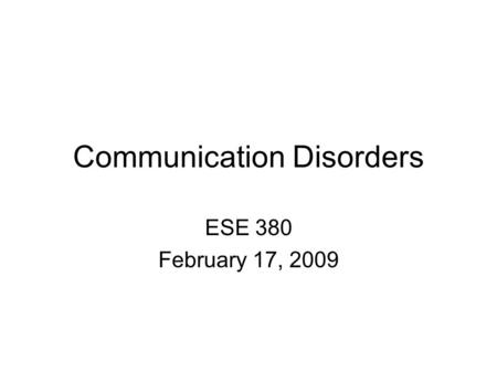 Communication Disorders