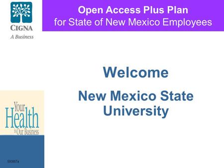 Open Access Plus Plan for State of New Mexico Employees Welcome New Mexico State University 590867a.