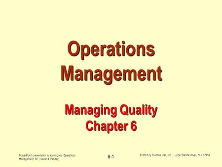 Operations Management Managing Quality Chapter 6