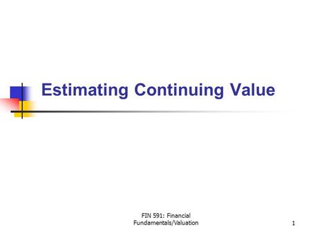 Estimating Continuing Value