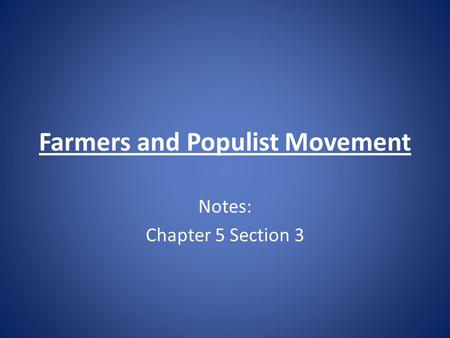 Farmers and Populist Movement