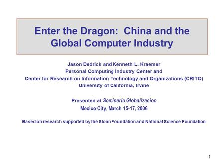 Enter the Dragon: China and the Global Computer Industry