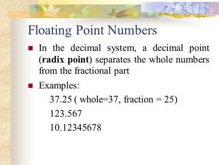 Floating Point Numbers