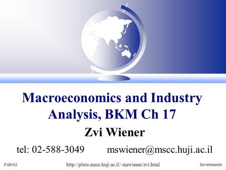 Macroeconomics and Industry Analysis, BKM Ch 17