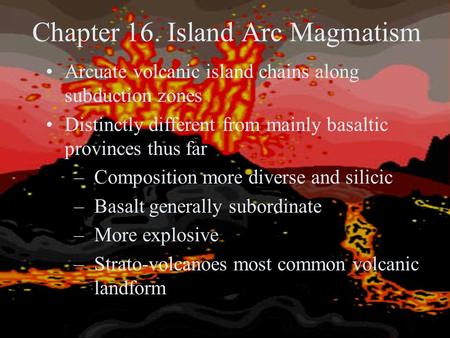 Chapter 16. Island Arc Magmatism