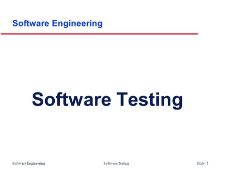 Software Engineering Software Testing.