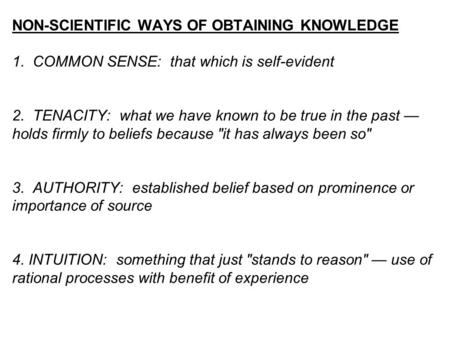 NON-SCIENTIFIC WAYS OF OBTAINING KNOWLEDGE 1