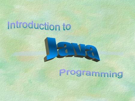 2 Outline §Overview l history and advantage l how to: program, compile and execute l 8 data types l 3 types of errors §Control statements l Selection.