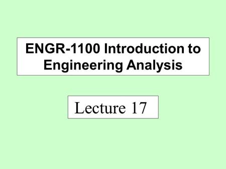 ENGR-1100 Introduction to Engineering Analysis