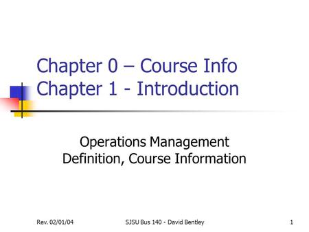 Chapter 0 – Course Info Chapter 1 - Introduction