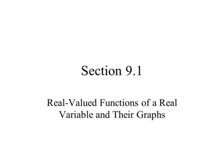 Real-Valued Functions of a Real Variable and Their Graphs